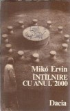 Intalnire cu anul 2000 - Miko Ervin