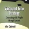 Voice and Tone Strategy: Connecting with People through Content