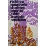 Ion Popescu Puturi (coord.) - Vechimea, permanenta si unitatea poporului roman in scrierile socialistilor (editia 1980)