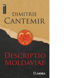 Descriptio Moldaviae - Dimitrie Cantemir