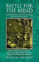 Battle for the Mind: A Physiology of Conversion and Brain-Washing foto