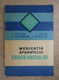S. Gavrilescu - Medicatia aparatului cardio-vascular