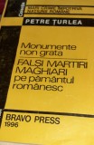 FALSI MARTIRI MAGHIARI PE PAMANTUL ROMANESC Petre Turlea