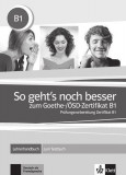 So geht&rsquo;s noch besser zum Goethe-/&Ouml;SD-Zertifikat B1 - Paperback brosat - *** - Klett Sprachen