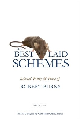 The Best Laid Schemes: Selected Poetry and Prose of Robert Burns foto
