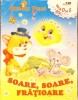 Soare, Soare, Frățioare - Grigore Vieru - Carte Povesti Copii, Limba Romana, Biblion, Editura 2010, Coperta Necartonata
