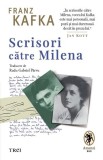 Scrisori catre Milena - Franz Kafka, Trei