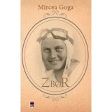 Zbor , Mircea Goga, Rao