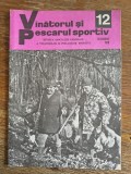 Revista Vanatorul si pescarul sportiv nr. 12 / 1978 / R1P1P