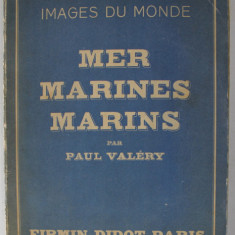 MER MARINES MARINS par PAUL VALERY - PARIS, 1930