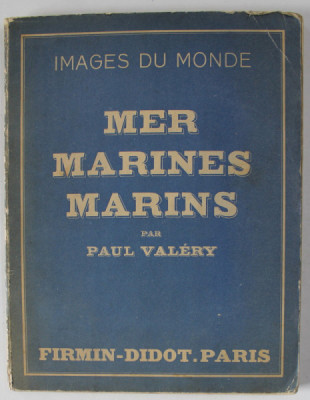 MER MARINES MARINS par PAUL VALERY - PARIS, 1930 foto