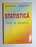 Statistică. Caiet de seminarii &ndash; Aut. Octavia Gibescu, Marinella Vana, Ed. SemnE