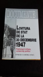 LOVITURA DE STAT DE LA 30 DECEMBRIE 1947 - MIRCEA CHIRITOIU