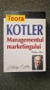 MANAGEMENTUL MARKETINGULUI - Philip Kotler (editia a III-a)