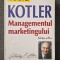 MANAGEMENTUL MARKETINGULUI - Philip Kotler (editia a III-a)