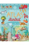 Marele meu atlas ilustrat - Ilaria Barsotti