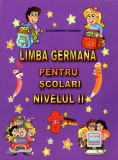 Limba germana pentru scolari. Nivelul II | Alexandrina Ciobanu, Carta Atlas