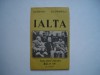 Ialta. Intelegeri pentru 50 de ani - D.F. Hatchet, G.G. Springfield, 1991, Alta editura