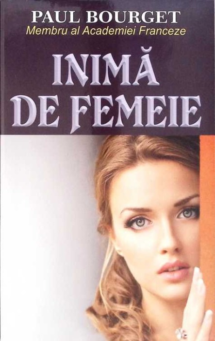 INIMA DE FEMEIE-PAUL BOURGET-260003