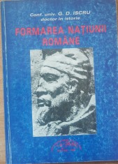 G. D. Iscru - Formarea Natiunii Romane