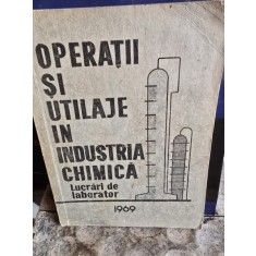 Operatii si utilaje in industria chimica - Lucrari de laborator