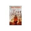 The Maze Cutter: A Maze Runner Novel