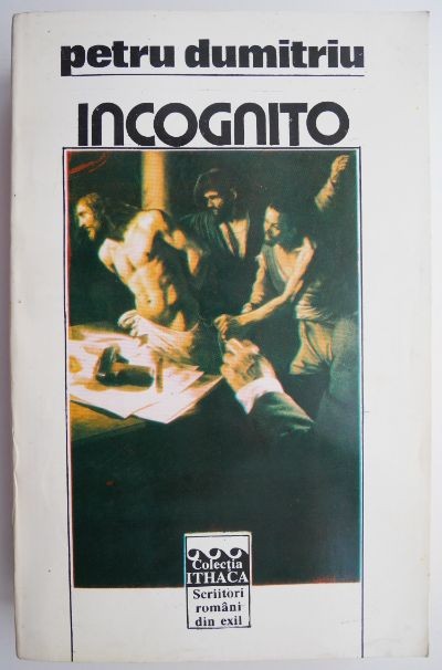 Incognito &ndash; Petru Dumitriu