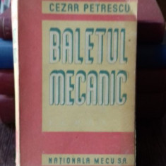 BALETUL MECANIC - CEZAR PETRESCU