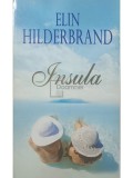 Elin Hilderbrand - Insula (Editia: 2012)