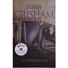 I confratelli &ndash; John Grisham