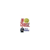 In Charge: Finding the Leader Within You