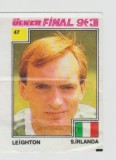 bnk crc Surprize de guma mestecat Ulker - fotbalisti CM 1990 - Leighton - nr 47