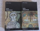 Arta Bizantina Vol. 1-2, Charles Delvoye, Meridiane 1976, Album Arta, Limba Romana, Biblioteca de Arta, Stare Buna
