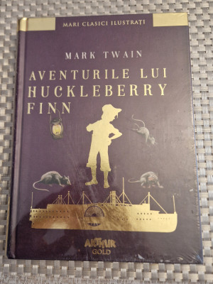 Aventurile lui Huckleberry Finn Mark Twain foto