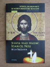 Silvian Theodorescu - Sfantul Mare Mucenic Ioan cel Nou de la Suceava