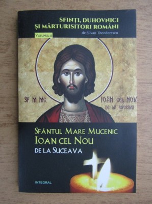 Silvian Theodorescu - Sfantul Mare Mucenic Ioan cel Nou de la Suceava foto