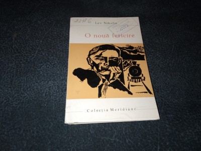 LEV NIKULIN - O NOUA FERICIRE COLECTIA MERIDIANE foto