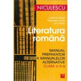 Catrinel Popa, Marinela Popa, Ion Popa - Literatura romana - manual preparator pe baza manualelor alternative - clasa a X-a - 12, Clasa 10