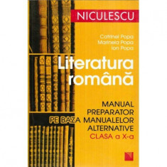 Catrinel Popa, Marinela Popa, Ion Popa - Literatura romana - manual preparator pe baza manualelor alternative - clasa a X-a - 12