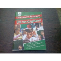 FII INVINGATOR! MATEMATICA DE CONCURS PENTRU CLASELE III-IV - EDUARD DANCILA