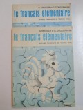 LE FRANCAIS ELEMENTAIRE , METHODE PROGRESSIVE DE FRANCAIS USUEL par G. MAUGER ET G. GOUGENHEIM , VOL I - II