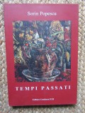 TEMPI PASSATI - SORIN POPESCU