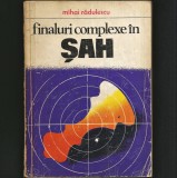 FINALURI COMPLEXE &Icirc;N ȘAH - MIHAI RĂDULESCU