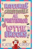 Rateurile catastrofale ale prieteniilor lui Lottie Brooks - Katie Kirby, Edith Paicu