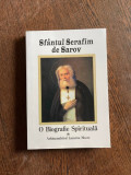 Lazarus Moore Sfantul Serafim de Sarov - O biografie spirituala