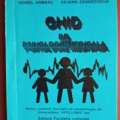 Ghid de psihologie medicala- Viorel Armasu, Iuliana Zavadovschi