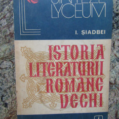 ISTORIA LITERATURII ROMANE VECHI-I. SIADBEI