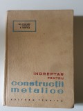 Indreptar pentru constructii metalice - Em. Fluture, I. Otescu, P. Cristea