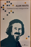 Intelepciunea nesigurantei, Alan Watts