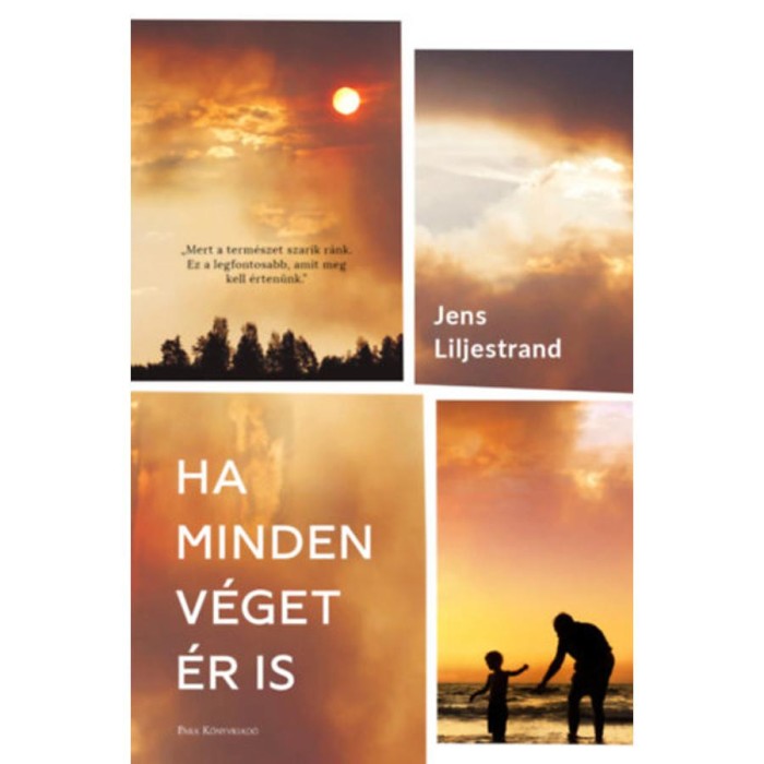 Ha minden v&eacute;get &eacute;r is - Jens Liljestrand
